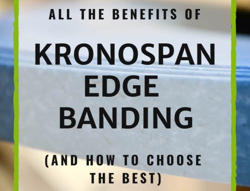The Benefits Of Kronospan Edge Banding (And How To Choose The Best)